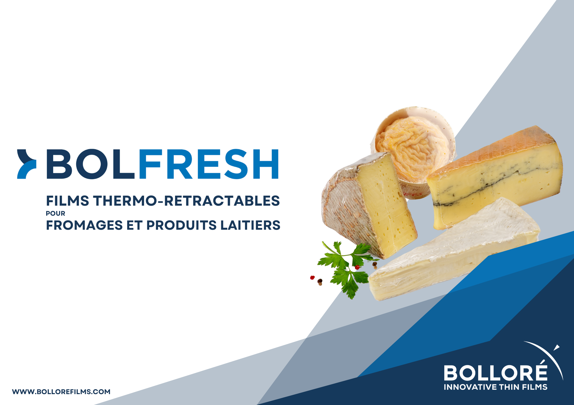 FILMS THERMO-RETRACTABLES<br />
FROMAGES ET PRODUITS LAITIERS